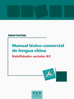 cover image of Manual léxico-comercial de lengua china. Habilidades sociales B2
